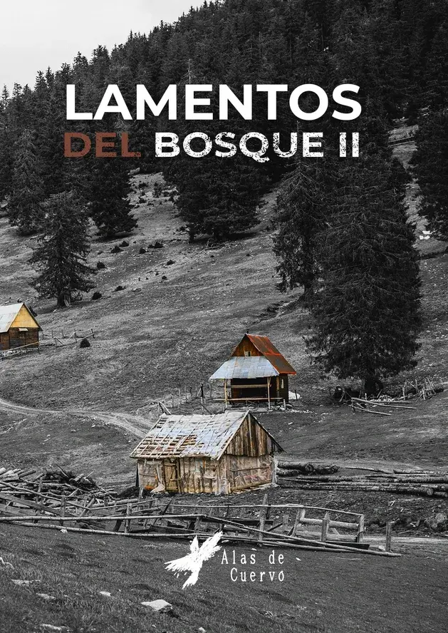Lamentos del bosque. Tomo II