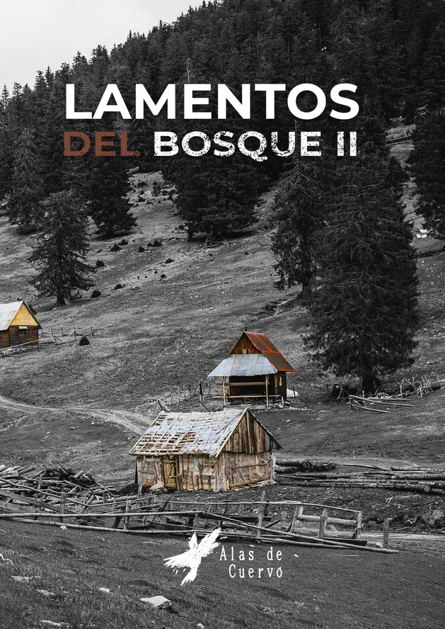 Lamentos del bosque. Tomo II